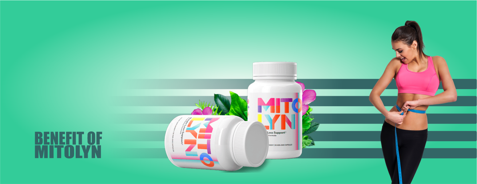 BENEFIT OF MITOLYN