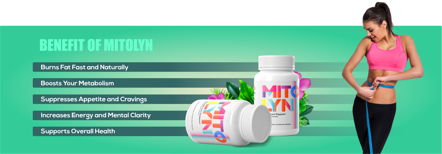 Mitolyn Benefit